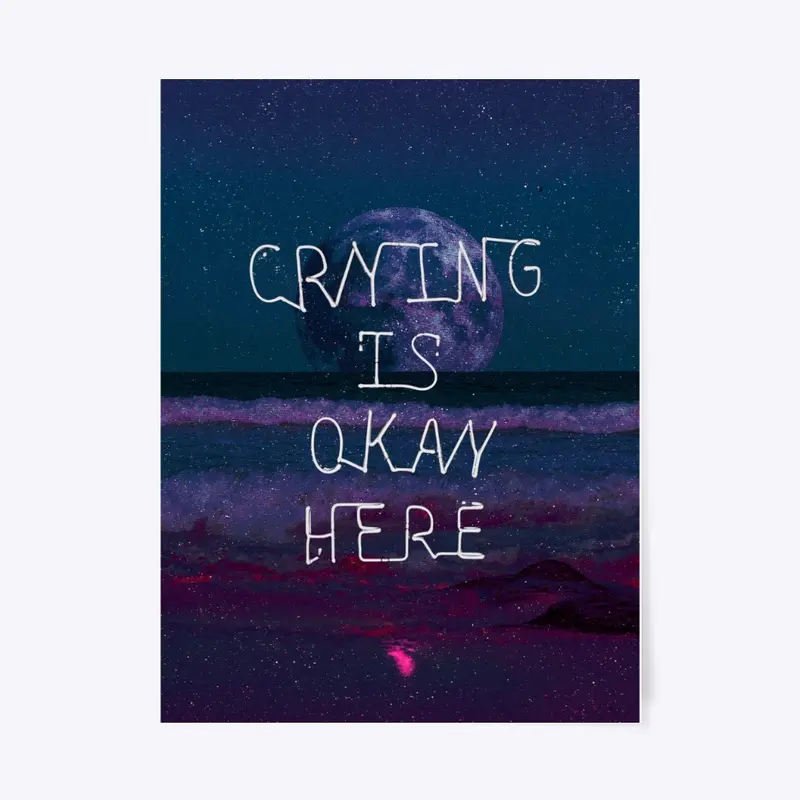 Crying Is Okay Here Neon Sign Collage